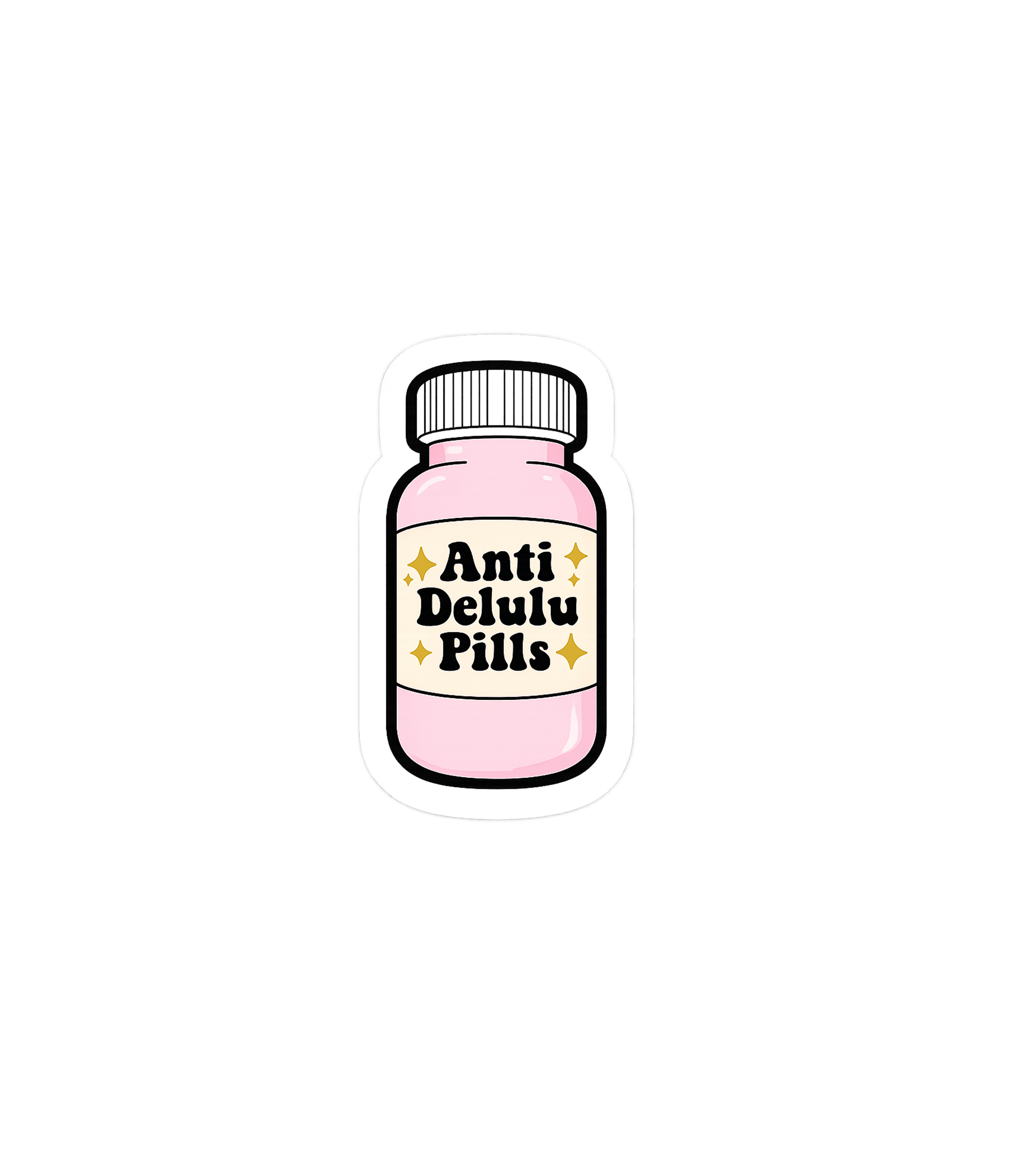 Anti Delulu Pills Funny Meme Sticker