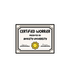 Certified Worrier Sticker