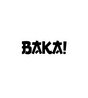 Baka! Japanese Anime Sticker