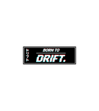 Born To Drift Sticker