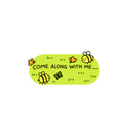 Come Along With Me Bee Sticker