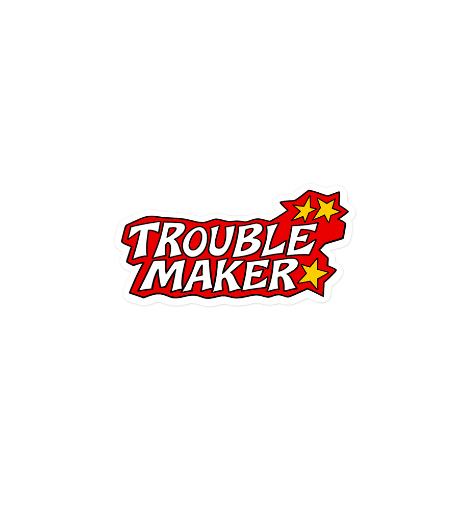 Trouble Maker Comic Sticker