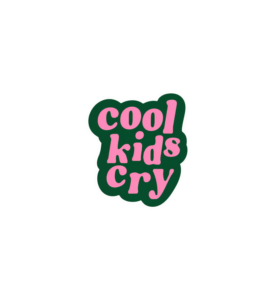 Cool Kids Cry Sticker