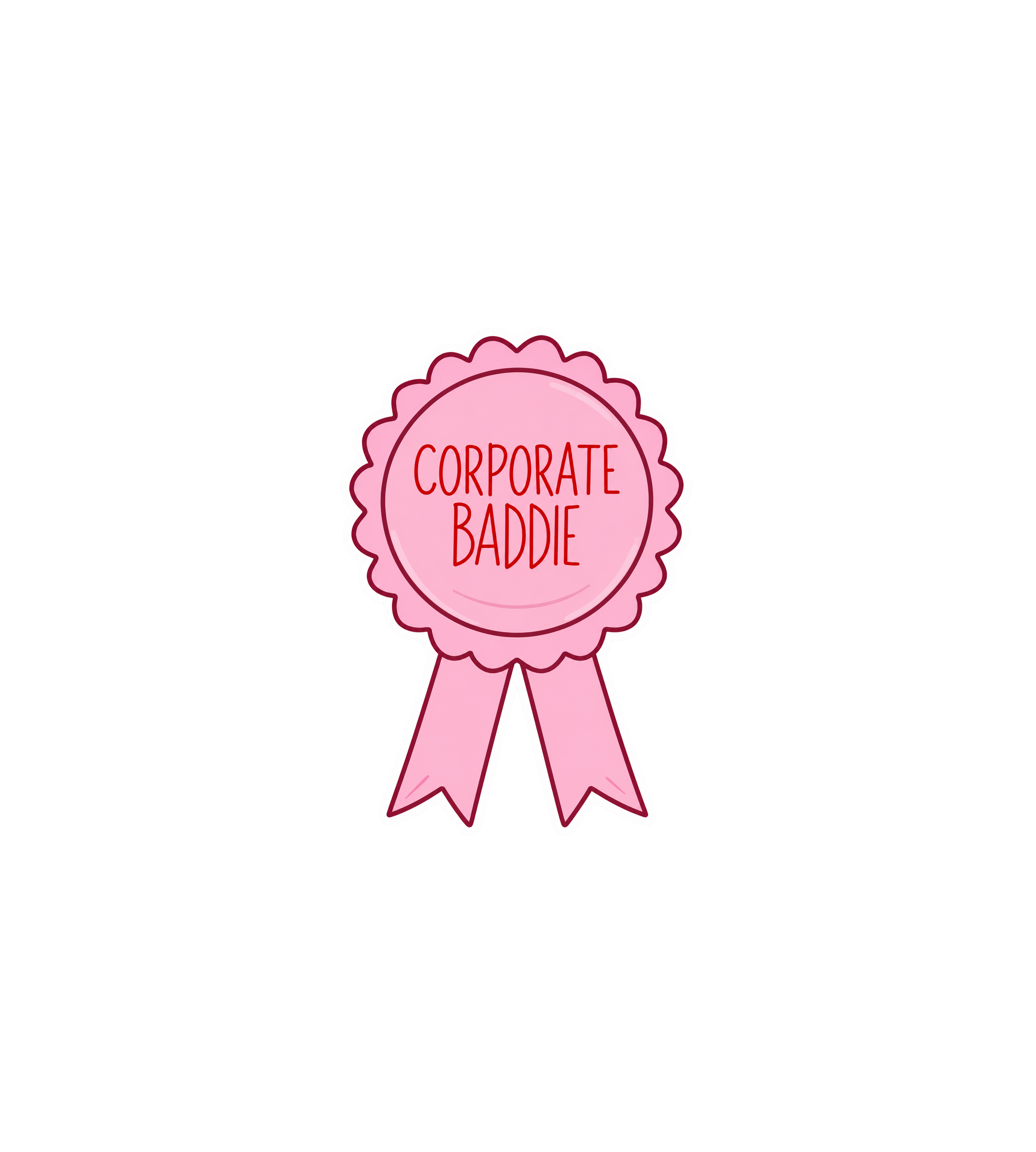 Corporate Baddie Badge Sticker