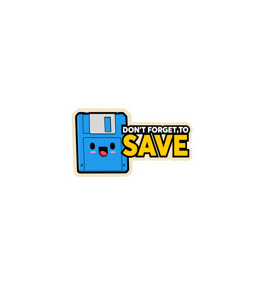 Don't Forget to Save Floppy Disk Sticker
