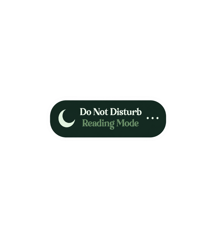 Do Not Disturb Reading Mode Sticker