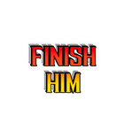 Finish Him Gaming Sticker