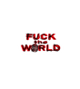F*ck The World Scribble Sticker