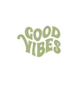 Good Vibes Sticker