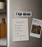 I AM MUSIC Fridge Magnet