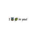 I Bee-Leaf In You Sticker