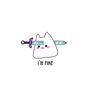 I'm Fine Cat Sticker