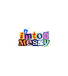 I’m Too Messy Collage Sticker