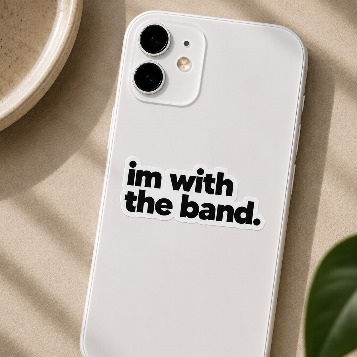 I'm With The Band Sticker