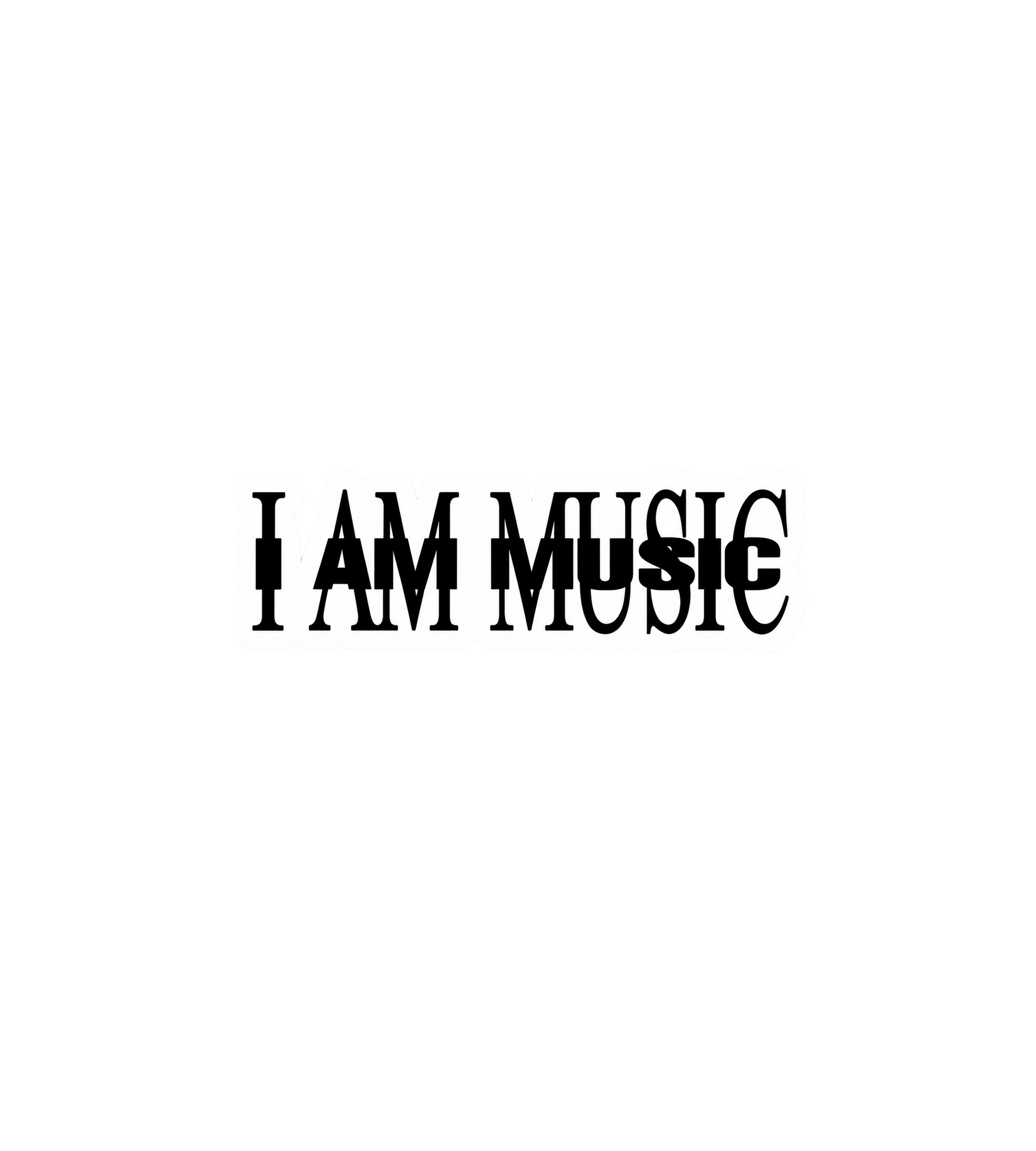 I AM MUSIC Typography Sticker