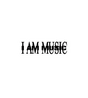 I AM MUSIC Typography Sticker