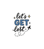 Let's Get Lost Sticker
