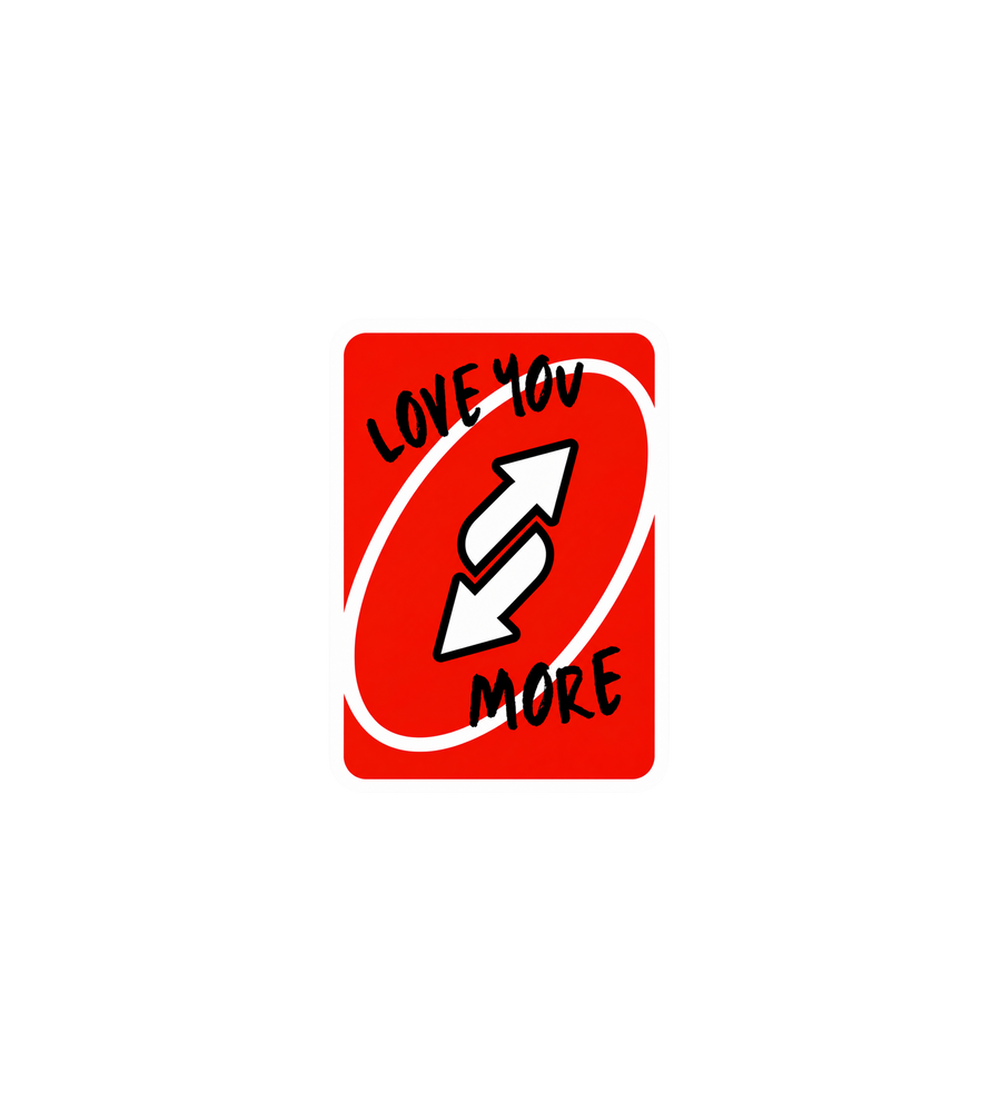 Love You More Sticker