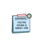 You're Doing a Great Job Reminder Sticker