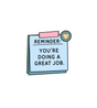 You're Doing a Great Job Reminder Sticker