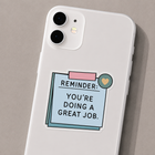 You're Doing a Great Job Reminder Sticker