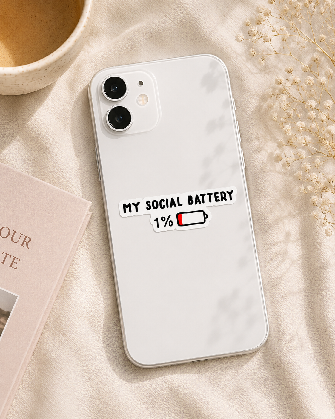 My Social Battery 1% Sticker