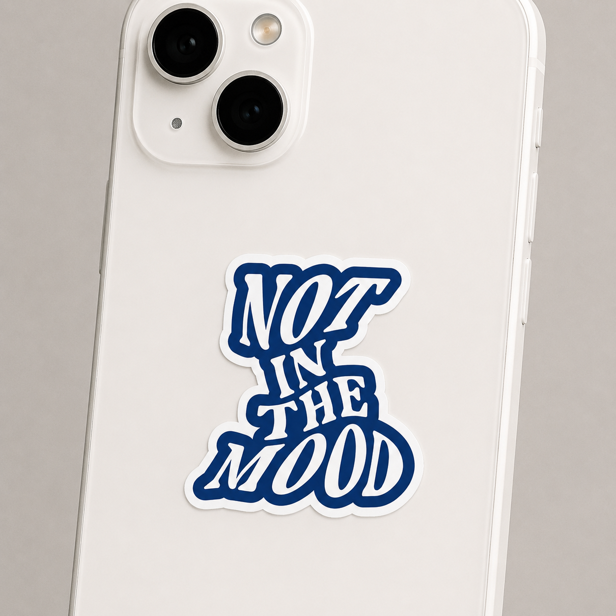 Not In The Mood Sticker