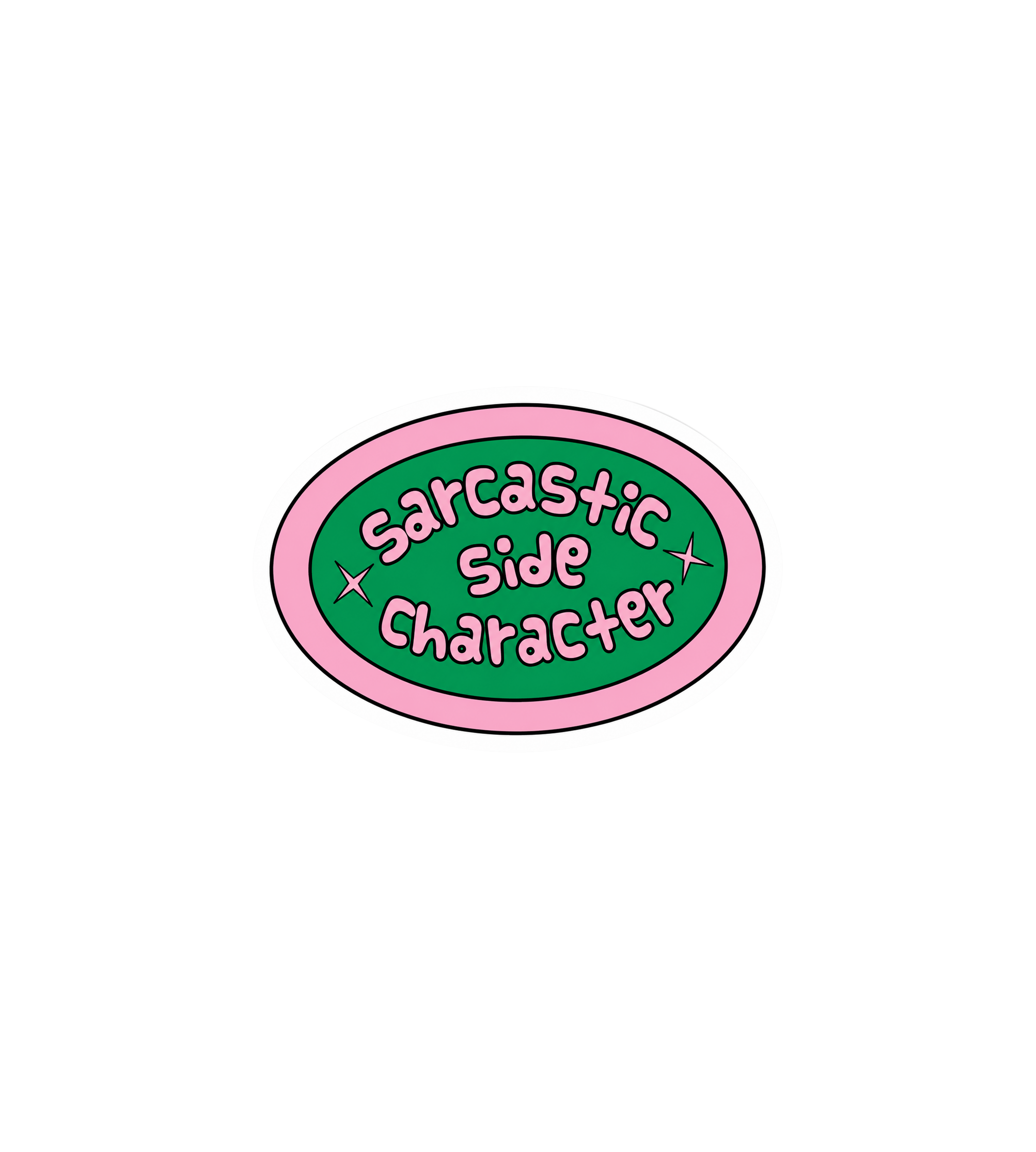 Sarcastic Side Character Sticker