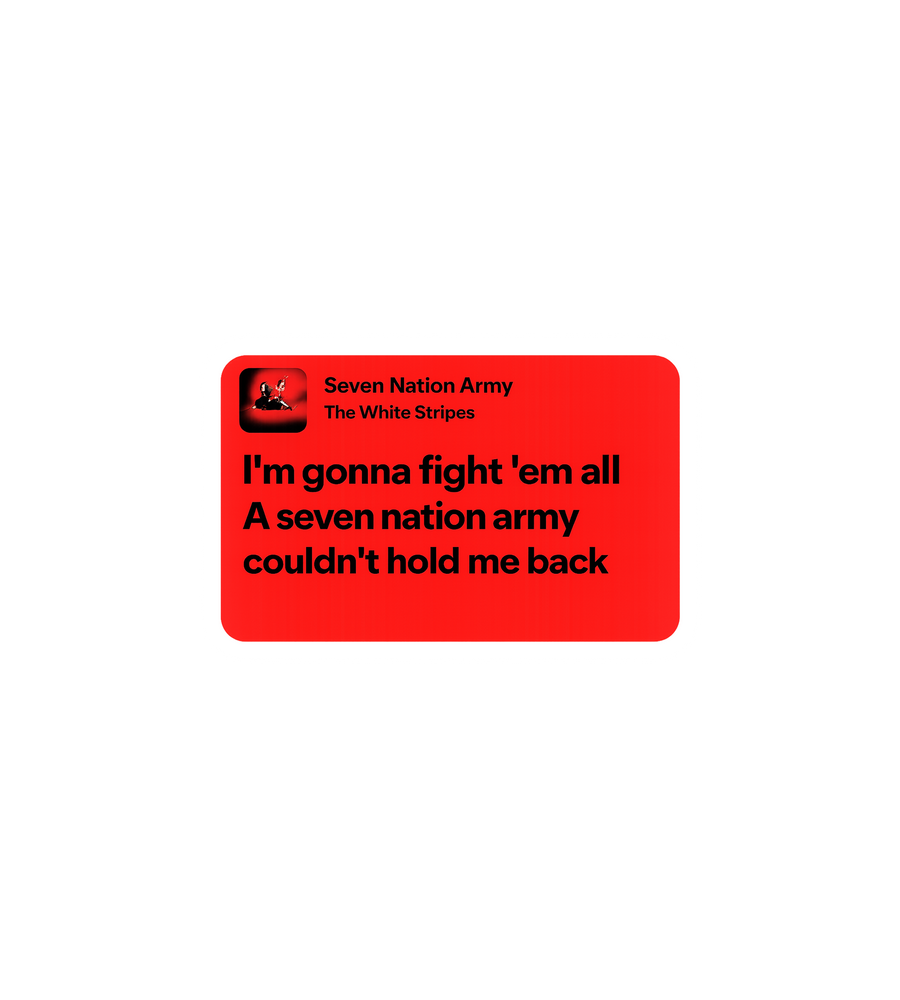Seven Nation Army Lyrics Sticker