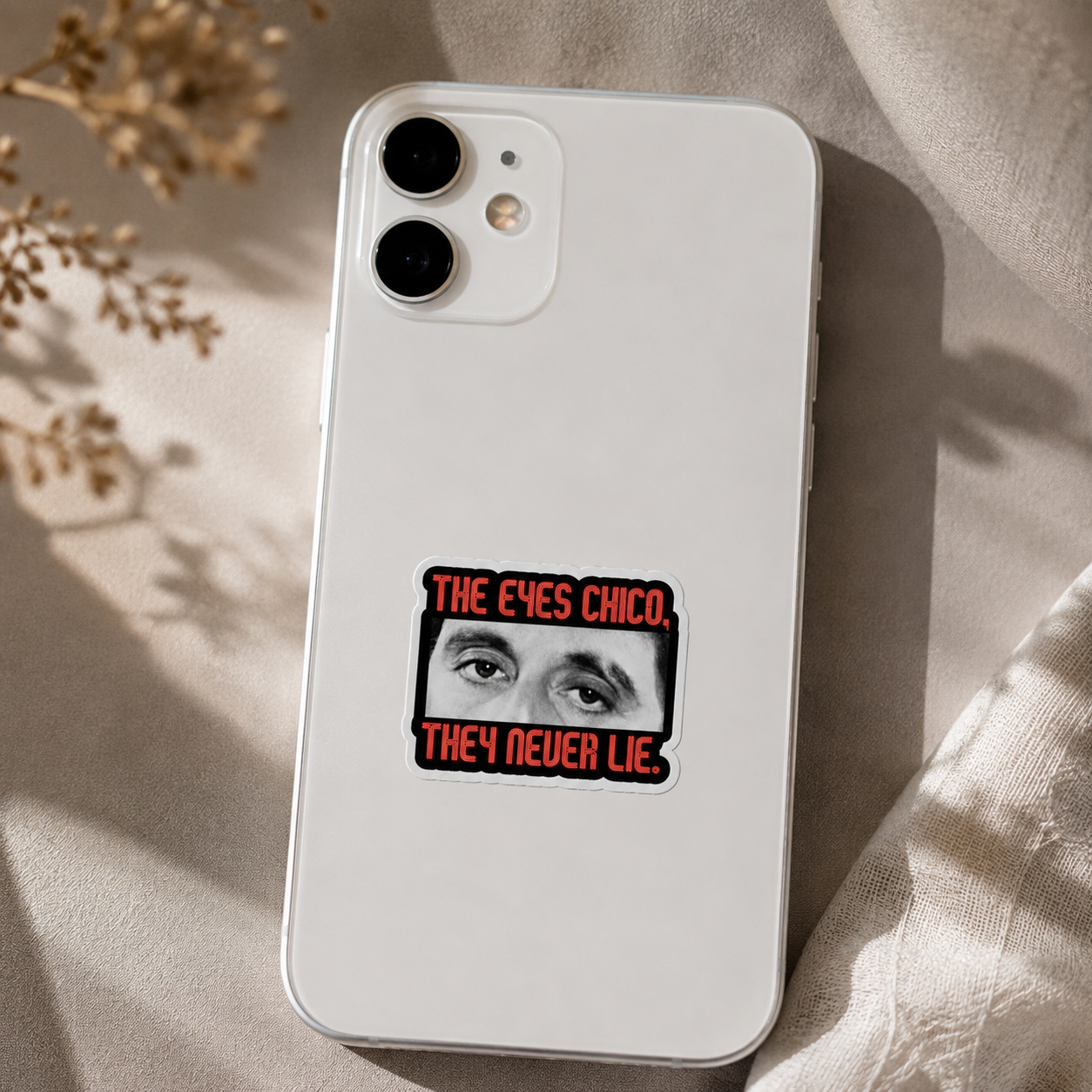 The Eyes Chico, They Never Lie Sticker – Scarface Inspired