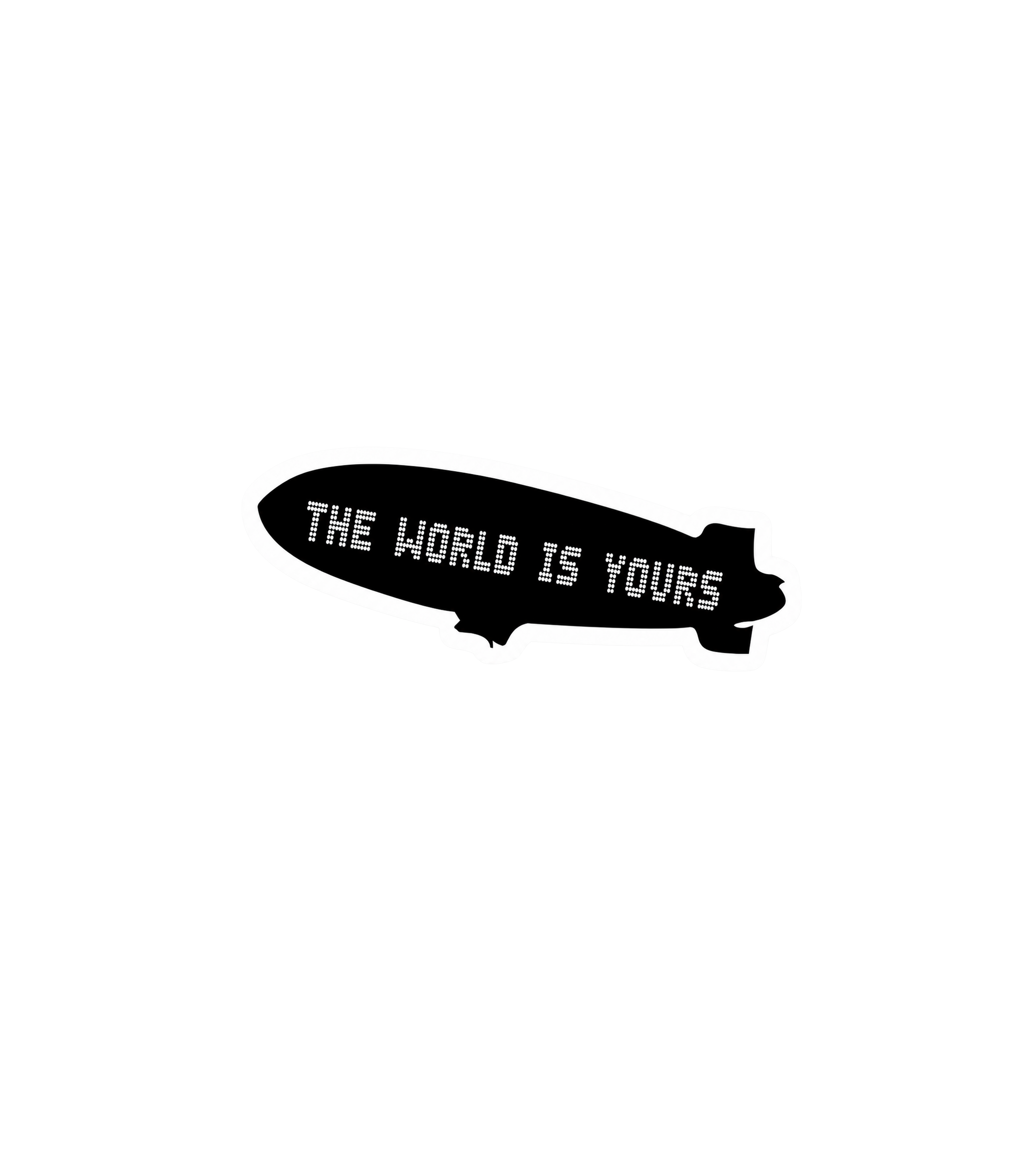 The World Is Yours Airship Sticker