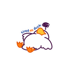 Tired As Duck Cute Sticker