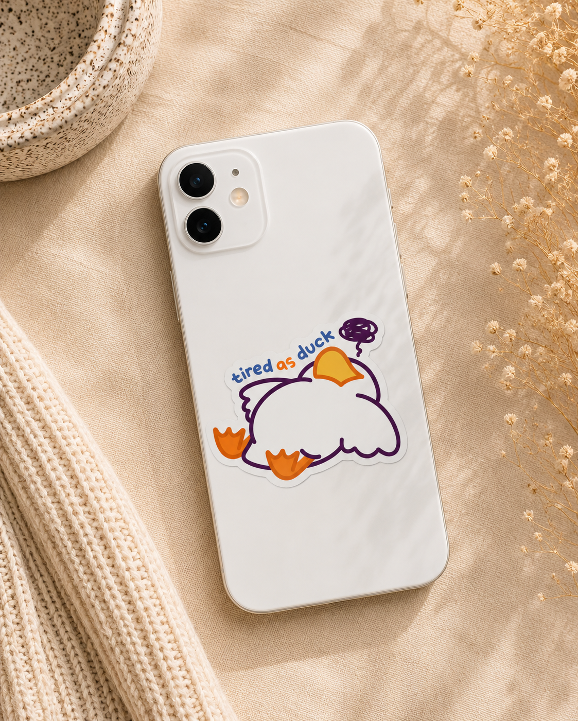 Tired As Duck Cute Sticker