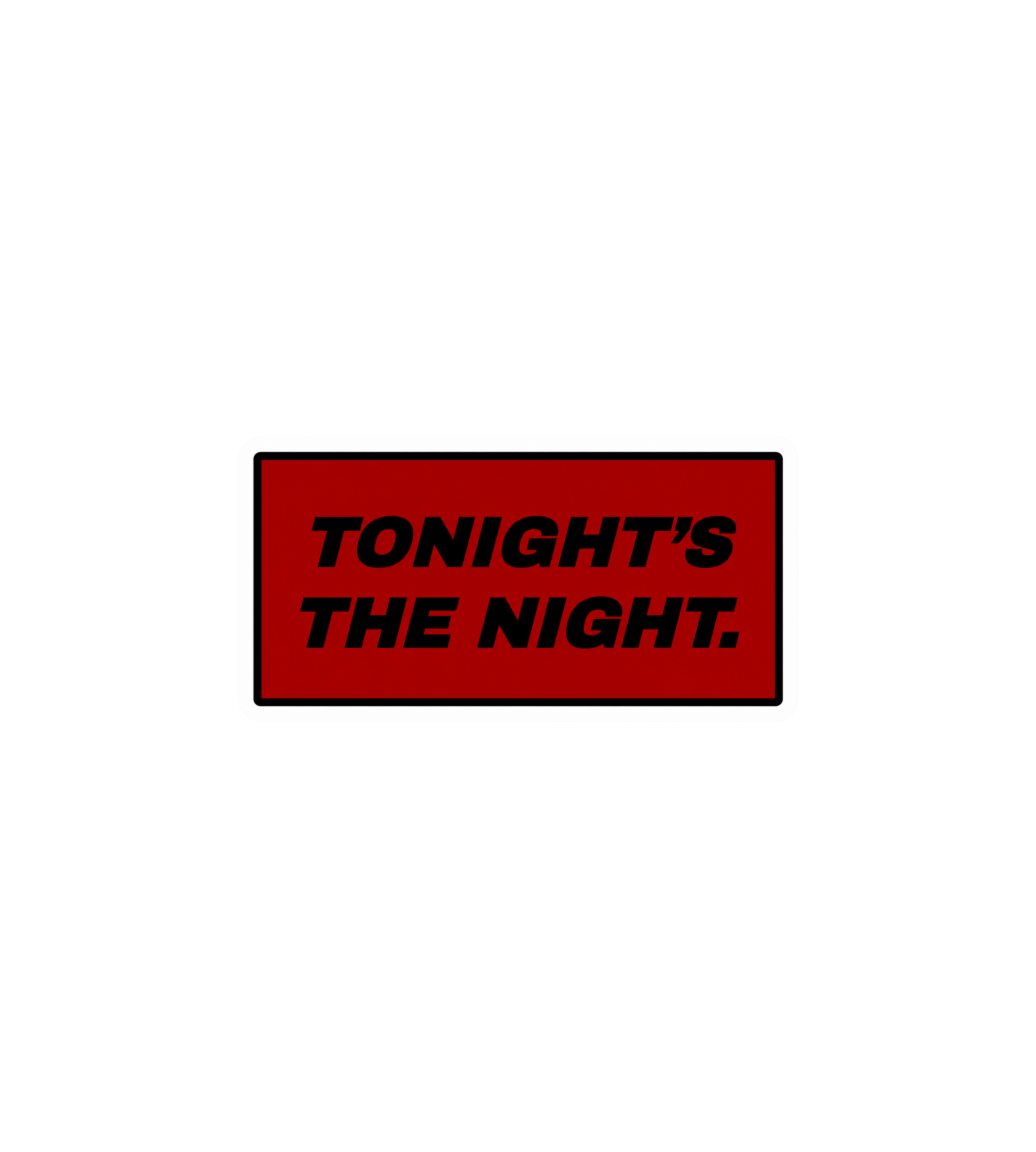 Dexter “Tonight’s the Night” Sticker