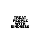 Treat People With Kindness Sticker