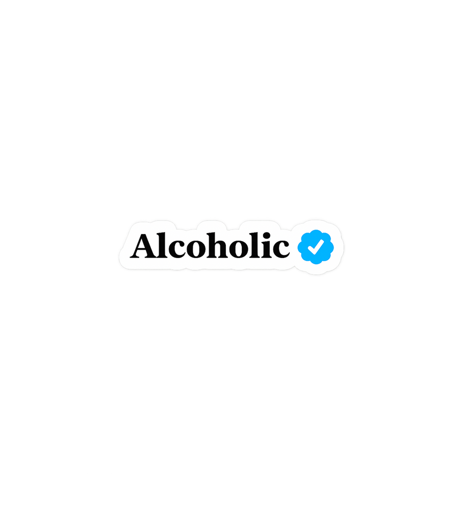 Verified Alcoholic Funny Meme Sticker