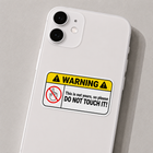 Warning: Do Not Touch Sticker