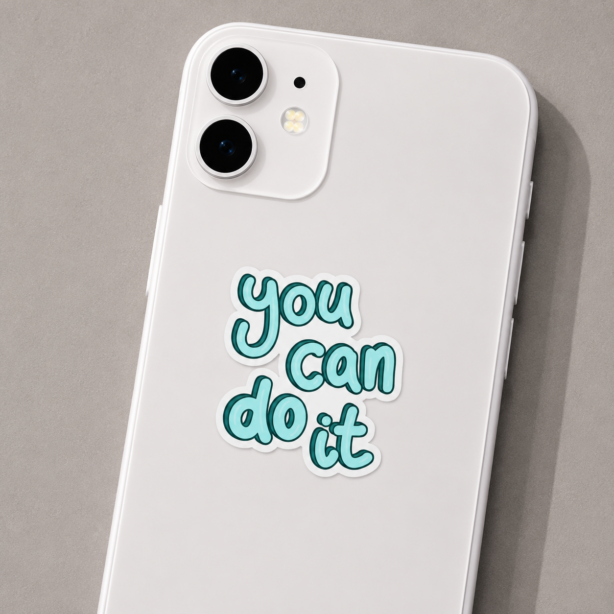 You Can Do It Sticker