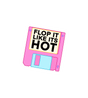 Flop It Like It's Hot Floppy Disk Sticker